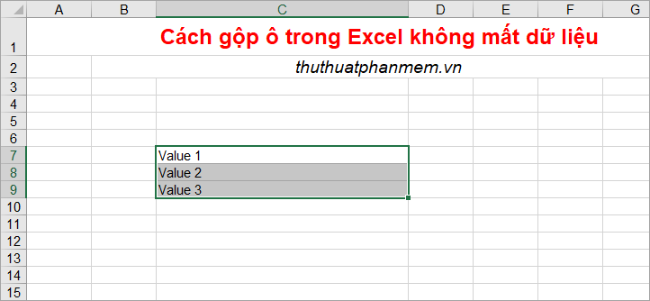 cach gop o trong excel khong mat du lieu