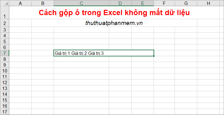 cach gop o trong excel khong mat du lieu