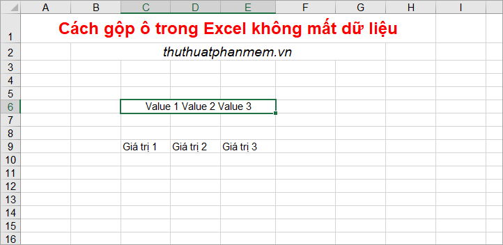 cach gop o trong excel khong mat du lieu